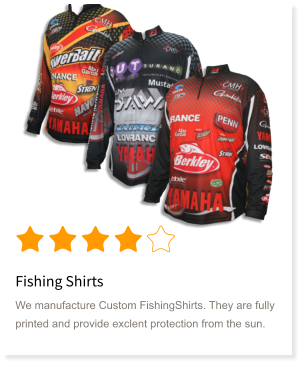Fishing Shirts We manufacture Custom FishingShirts. They are fully printed and provide exclent protection from the sun.