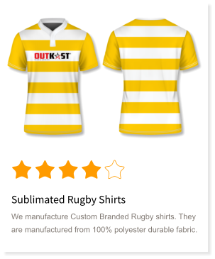 Sublimated Rugby Shirts We manufacture Custom Branded Rugby shirts. They are manufactured from 100% polyester durable fabric.